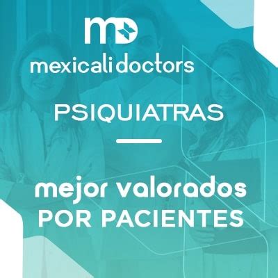 psiquiatras en mexicali|Psiquiatras especialistas en Mexicali